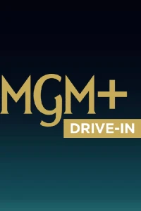 MGM+ Drive-In